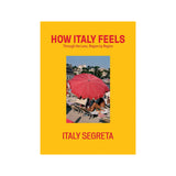 How Italy Feels: Through the Lens, Region by Region