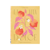 La Vita è Dolce - Letitia Clark